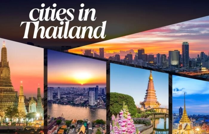 Top 10 must-visit cities in Thailand for travelers