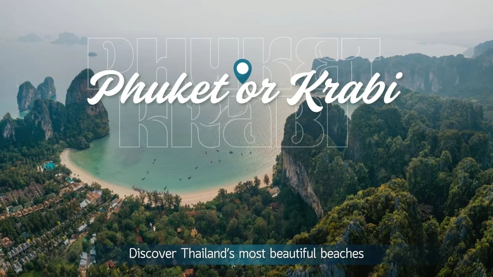 Phuket or Krabi: Discover Thailand’s most beautiful beaches