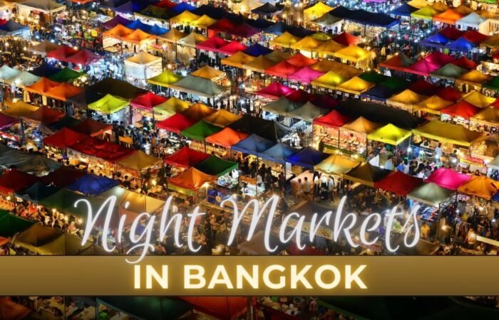 Top 10 night markets in Bangkok you can't miss
