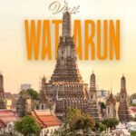 Visit Wat Arun: Complete guide to the Temple of Dawn